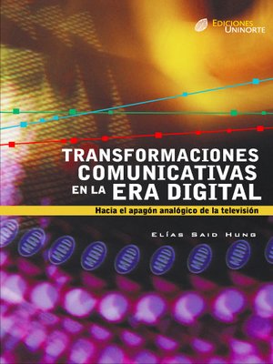 cover image of Transformaciones comunicativas en la era digital